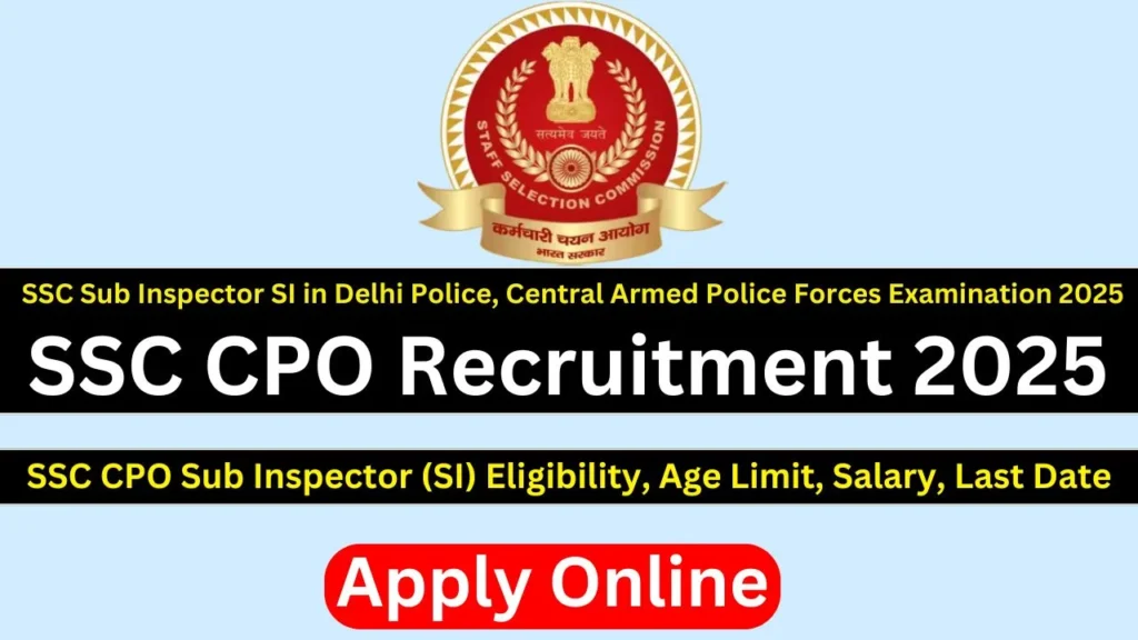 SSC CPO SI Online Form 2025