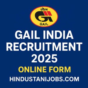 GAIL India Recruitment 2025 Online Form