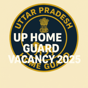 UP Home Guard Vacancy 2025